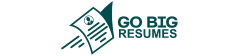 Go Big Resumes, Career, Resume Writing